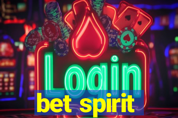 bet spirit